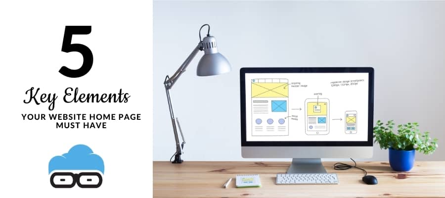 five key elements your website home page must have